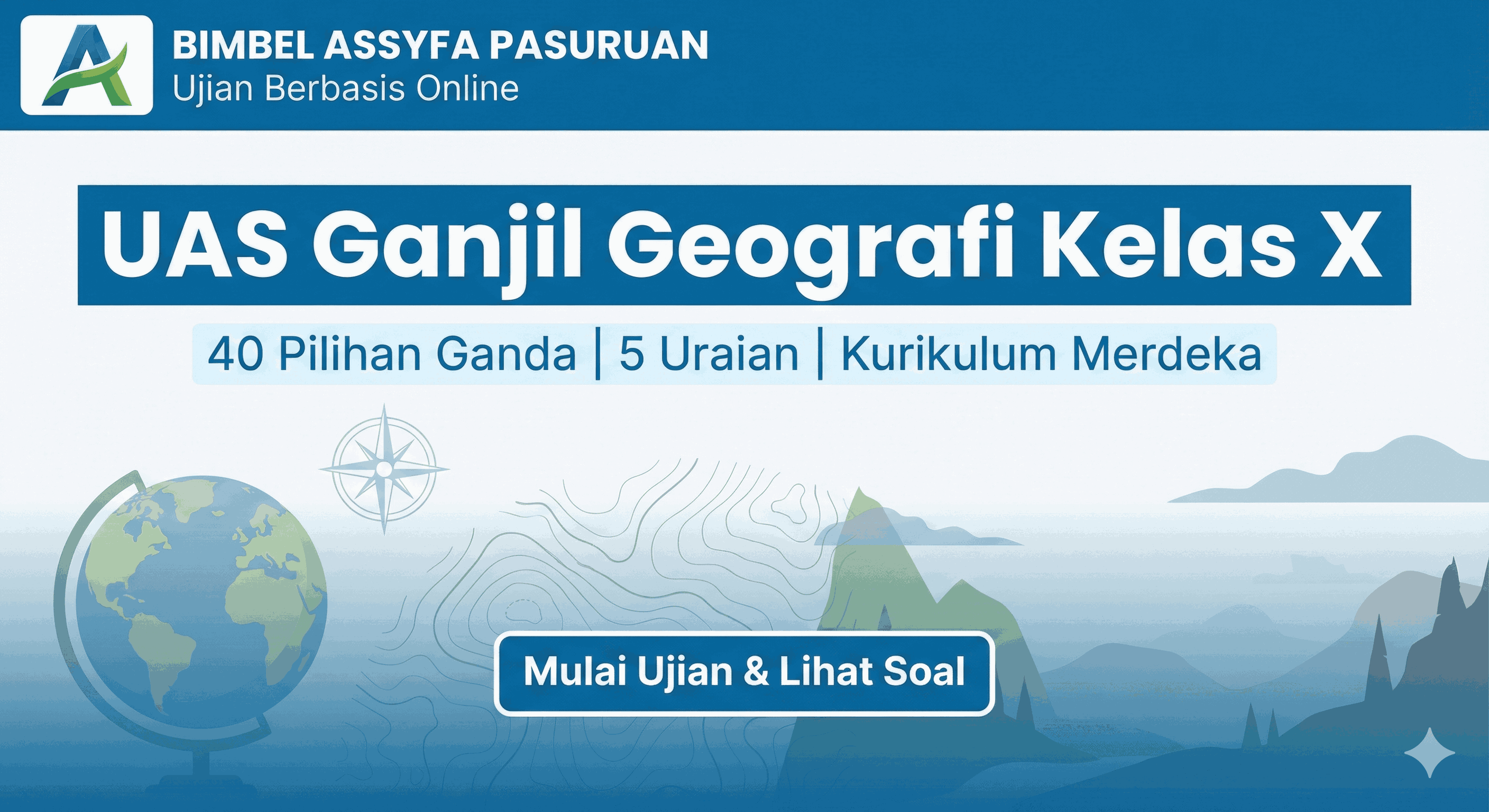 Latihan Sumatif Akhir Semester Ganjil Kelas X Mata pelajaran Geografi