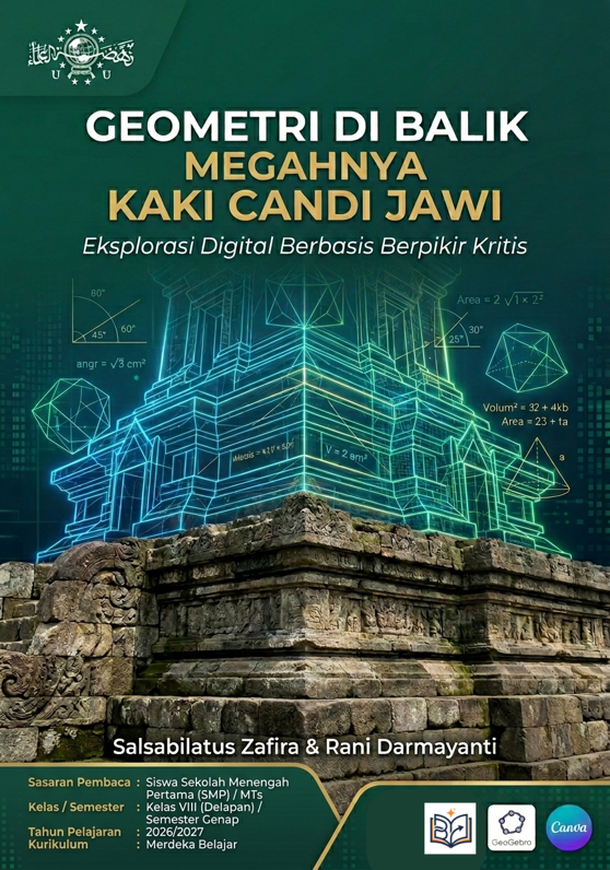 GEOMETRI DI BALIK MEGAHNYA KAKI CANDI JAWI; Eksplorasi Digital Berbasis Berpikir Kritis (Suplemen Pembelajaran Mandiri Matematika SMP Kelas VIII)