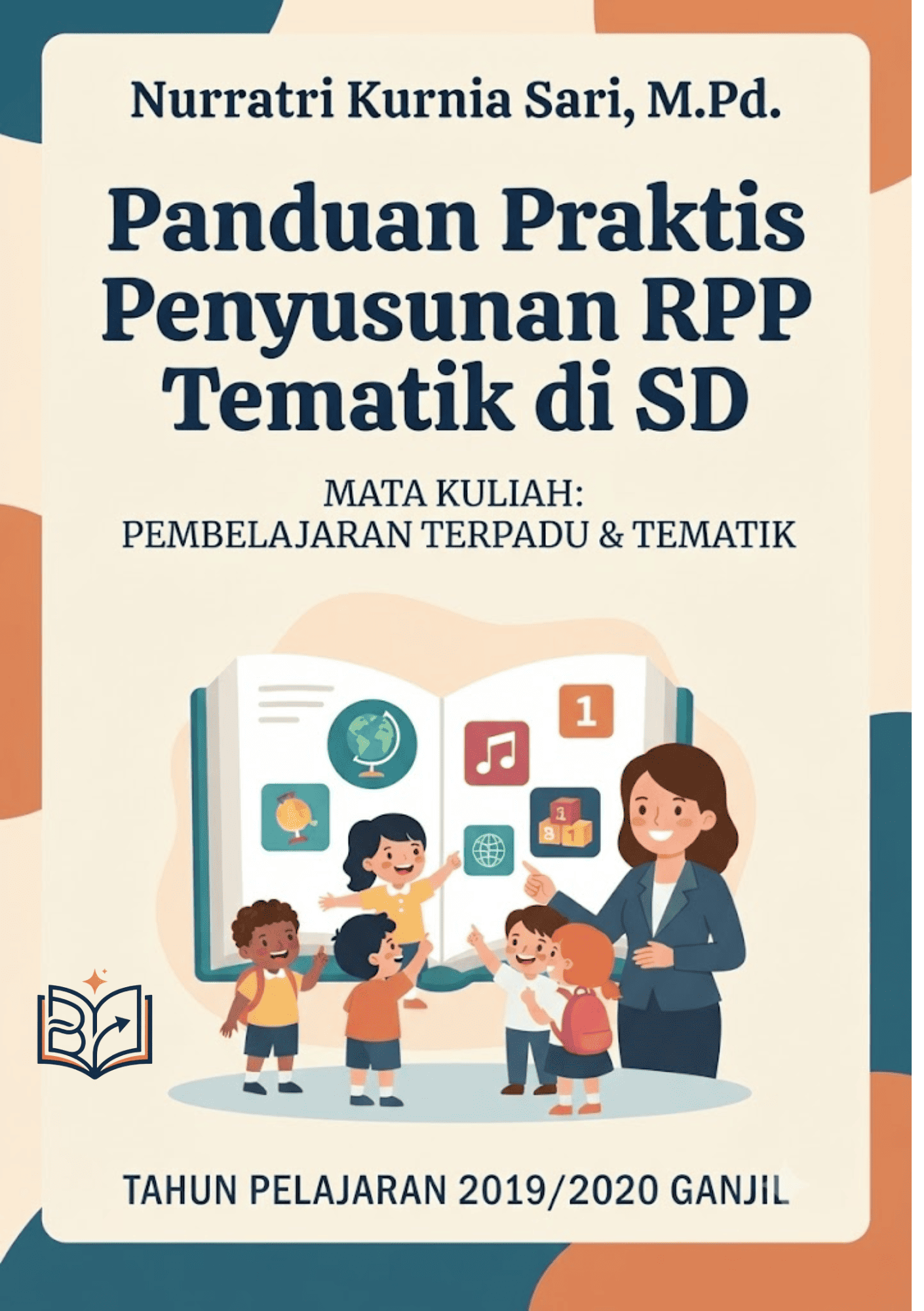 Panduan Praktis Penyusunan RPP Tematik di SD