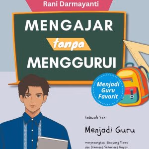 Mengajar Tanpa Menggurui